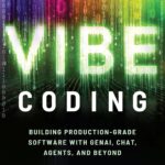 Cover of Vibe Coding book by Gene Kim & Steve Yegge